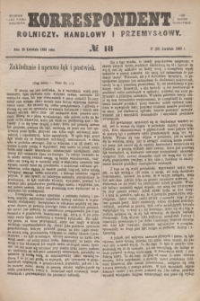 Korrespondent Rolniczy, Handlowy i Przemysłowy : wychodzi jako pismo dodatkowe przy Gazecie Warszawskiej. 1880, № 18 (29 kwietnia)