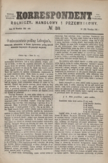 Korrespondent Rolniczy, Handlowy i Przemysłowy : wychodzi jako pismo dodatkowe przy Gazecie Warszawskiej. 1881, № 38 (22 września)