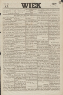 Wiek : wychodzi rano codziennie, wyjąwszy dni poświąteczne. 1864, nr 13 (1 marca)