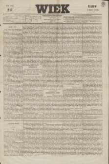 Wiek : wychodzi rano codziennie, wyjąwszy dni poświąteczne. 1864, nr 17 (5 marca 1864)