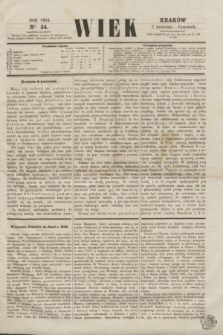 Wiek : wychodzi rano codziennie, wyjąwszy dni poświąteczne. 1864, nr 34 (7 kwietnia)