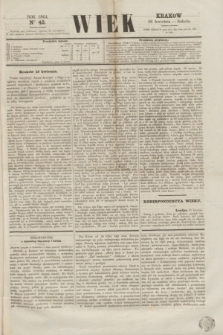 Wiek : wychodzi rano codziennie, wyjąwszy dni poświąteczne. 1864, nr 42 (16 kwietnia)