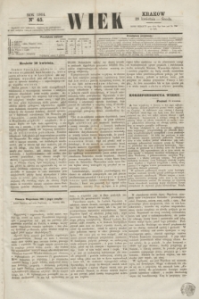 Wiek : wychodzi rano codziennie, wyjąwszy dni poświąteczne. 1864, nr 45 (20 kwietnia)