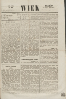 Wiek : wychodzi rano codziennie, wyjąwszy dni poświąteczne. 1864, nr 63 (12 maja 1864)