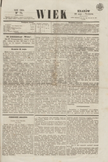 Wiek : wychodzi rano codziennie, wyjąwszy dni poświąteczne. 1864, nr 71 (22 maja)