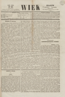 Wiek : wychodzi rano codziennie, wyjąwszy dni poświąteczne. 1864, nr 85 (9 czerwca)