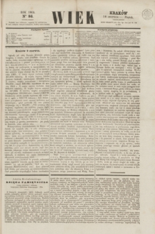 Wiek : wychodzi rano codziennie, wyjąwszy dni poświąteczne. 1864, nr 86 (10 czerwca)