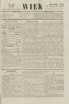 Wiek : wychodzi rano codziennie, wyjąwszy dni poświąteczne. 1864, nr 96 (22 czerwca)