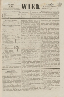 Wiek : wychodzi rano codziennie, wyjąwszy dni poświąteczne. 1864, nr 97 (23 czerwca)