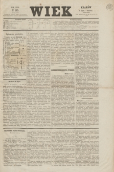 Wiek : wychodzi rano codziennie, wyjąwszy dni poświąteczne. 1864, nr 110 (9 lipca)