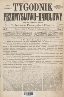 Tygodnik Przemysłowo-Handlowy : czasopismo poświęcone sprawom rolnictwa, przemysłu i handlu. R.1, № 1 (3 października 1872)