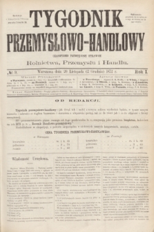 Tygodnik Przemysłowo-Handlowy : czasopismo poświęcone sprawom rolnictwa, przemysłu i handlu. R.1, № 9 (2 grudnia 1872) + dod.