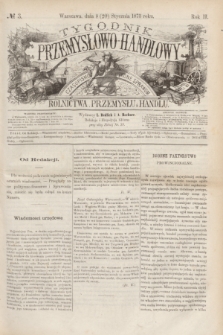 Tygodnik Przemysłowo-Handlowy : czasopismo poświęcone sprawom rolnictwa, przemysłu i handlu. R.2, № 3 (20 stycznia 1873) + dod.