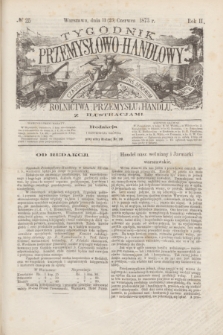 Tygodnik Przemysłowo-Handlowy : czasopismo poświęcone sprawom rolnictwa, przemysłu i handlu z ilustracjami. R.2, № 25 (23 czerwca 1873)