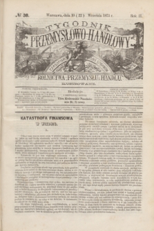 Tygodnik Przemysłowo-Handlowy : czasopismo poświęcone sprawom rolnictwa, przemysłu i handlu ilustrowane. R.2, № 38 (22 września 1873)
