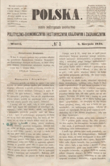 Polska : pismo poświęcone rozprawom polityczno-ekonomicznym i historycznym, krajowym i zagranicznym. 1848, № 3 (8 sierpnia)