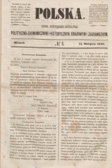 Polska : pismo poświęcone rozprawom polityczno-ekonomicznym i historycznym, krajowym i zagranicznym. 1848, № 5 (15 sierpień)