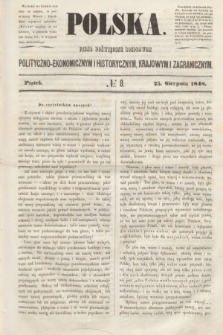 Polska : pismo poświęcone rozprawom polityczno-ekonomicznym i historycznym, krajowym i zagranicznym. 1848, № 8 (25 sierpnia)