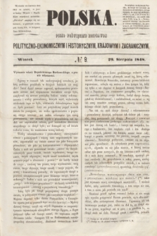 Polska : pismo poświęcone rozprawom polityczno-ekonomicznym i historycznym, krajowym i zagranicznym. 1848, № 9 (29 sierpnia)