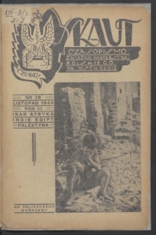 Skaut : czasopismo Związku Harcerstwa Polskiego na Wschodzie : Iran-Afryka-Indie-Egipt-Palestyna. R.3, nr 28 (listopad 1944)