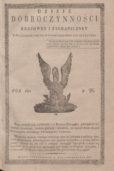 Dzieje Dobroczynności Krajowey i Zagraniczney. [R.3], No 26 (luty 1822)