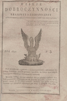 Dzieje Dobroczynności Krajowey i Zagraniczney z Wiadomościami ku Wydoskonaleniu jej Służącemi. [R.1], No 3 (marzec 1820) + dod.