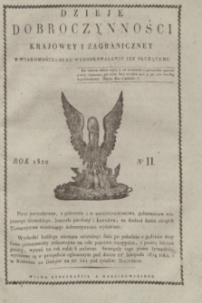 Dzieje Dobroczynności Krajowey i Zagraniczney z Wiadomościami ku Wydoskonaleniu jej Służącemi. [R.1], No 11 (listopad 1820) + wkładka