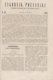Tygodnik Poznański : pismo naukowo-literackie. [R.1], nr 13 (28 marca 1862)