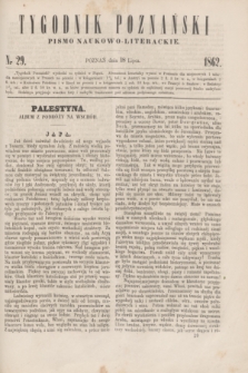 Tygodnik Poznański : pismo naukowo-literackie. [R.1], nr 29 (18 lipca 1862)