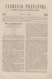 Tygodnik Poznański : pismo naukowo-literackie. [R.2], nr 6 (6 lutego 1863)