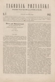 Tygodnik Poznański : pismo naukowo-literackie. [R.2], nr 7 (13 lutego 1863)
