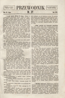 Przewodnik. 1856, nr 27 (26 lipca)
