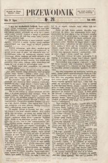 Przewodnik. 1856, nr 29 (31 lipca)