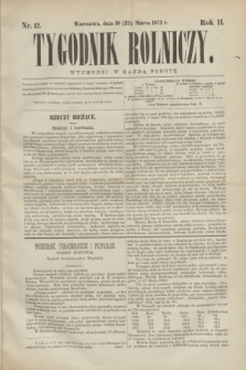 Tygodnik Rolniczy. R.2, nr 12 (22 marca 1873)
