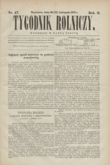 Tygodnik Rolniczy. R.2, nr 47 (22 listopada 1873)