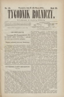 Tygodnik Rolniczy. R.3, nr 13 (28 marca 1874)