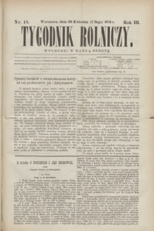 Tygodnik Rolniczy. R.3, nr 18 (2 maja 1874)