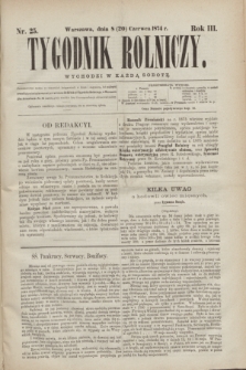 Tygodnik Rolniczy. R.3, nr 25 (20 czerwca 1874)