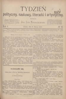 Tydzień polityczny, naukowy, literacki i artystyczny. R.1, № 10 (6 marca 1870)