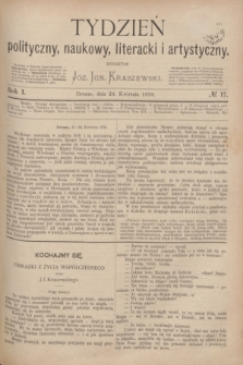 Tydzień polityczny, naukowy, literacki i artystyczny. R.1, № 17 (24 kwietnia 1870) + dod.