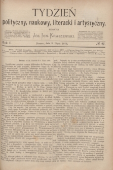 Tydzień polityczny, naukowy, literacki i artystyczny. R.1, № 27 (3 lipca 1870) + dod.