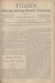 Tydzień polityczny, naukowy, literacki i artystyczny. R.1, № 32 (7 sierpnia 1870)