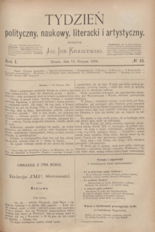 Tydzień polityczny, naukowy, literacki i artystyczny. R.1, № 33 (14 sierpnia 1870)