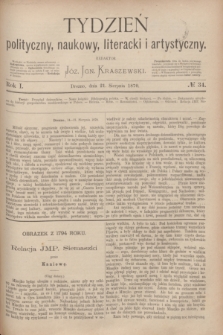 Tydzień polityczny, naukowy, literacki i artystyczny. R.1, № 34 (21 sierpnia 1870)
