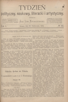 Tydzień polityczny, naukowy, literacki i artystyczny. R.1, № 44 (30 października 1870) + dod.
