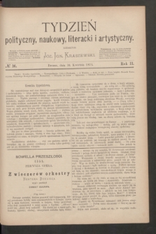 Tydzień polityczny, naukowy, literacki i artystyczny. R.2, № 16 (16 kwietnia 1871)