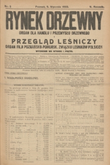 Rynek Drzewny i Przegląd Leśniczy : organ dla handlu i przemysłu drzewnego : organ filji Poznańsko-Pomorskiej Związku Leśników Polskich. R.5, nr 3 (9 stycznia 1923)