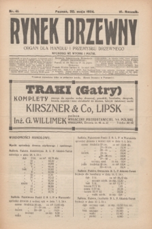 Rynek Drzewny : organ dla handlu i przemysłu drzewnego. R.6, nr 41 (20 maja 1924)