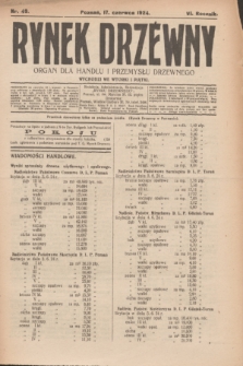 Rynek Drzewny : organ dla handlu i przemysłu drzewnego. R.6, nr 49 (17 czerwca 1924)