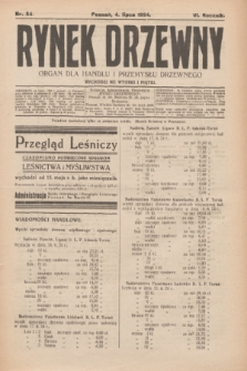 Rynek Drzewny : organ dla handlu i przemysłu drzewnego. R.6, nr 54 (4 lipca 1924)